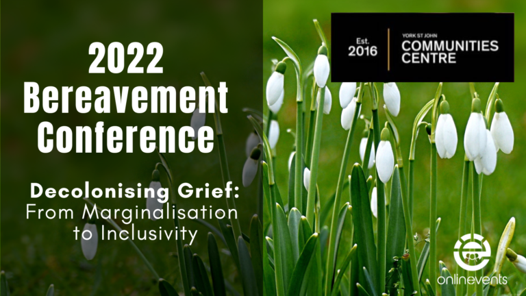 2022 Bereavement Conference