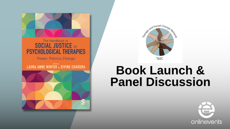 Book Launch & Panel Discussion Social Justice in Psychological Therapies Power, Politics, Change