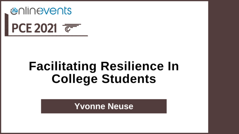 Facilitating Resilience In College Students. - Yvonne Neuse