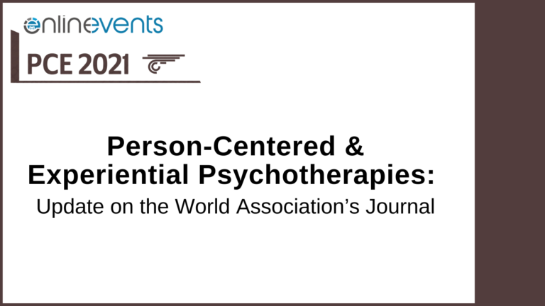 Person-Centered & Experiential Psychotherapies Update on the World Association’s Journal