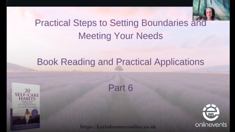Practical Steps to Setting Boundaries and Meeting Your Needs Part 6 Book Reading with Karin Brauner