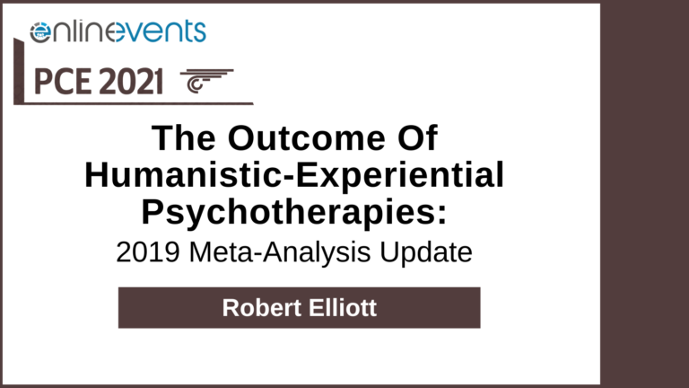 The Outcome Of Humanistic-Experiential Psychotherapies 2019 Meta-Analysis Update – Robert Elliott