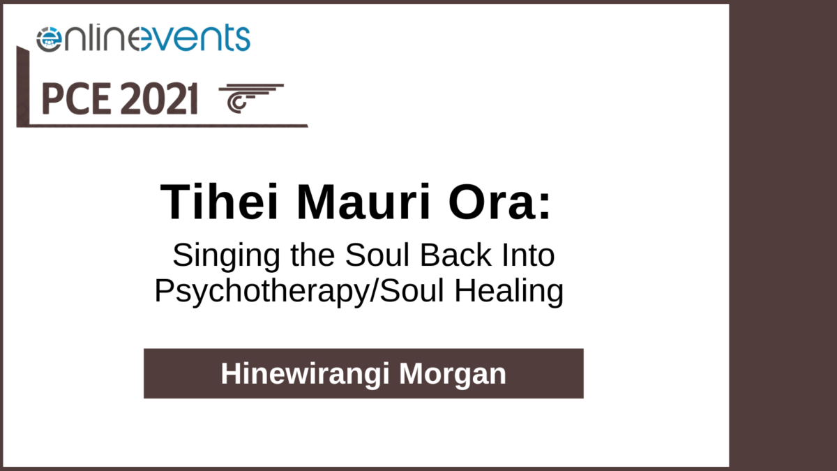 Tihei Mauri Ora Singing the Soul Back Into PsychotherapySoul Healing – Hinewirangi Morgan