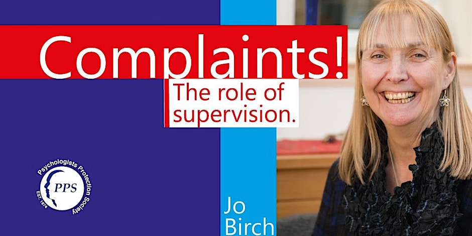 Complaints The Role of Supervision - Jo Birch