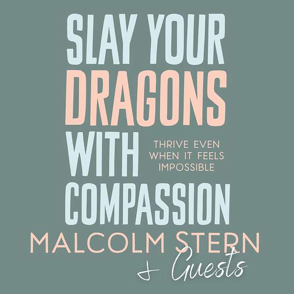 slay your dragons podcast