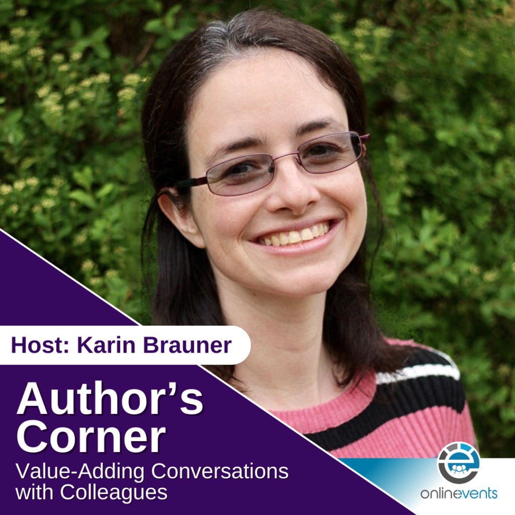 Author’s Corner Value-Adding Conversations with Colleagues – Karin Brauner (1)