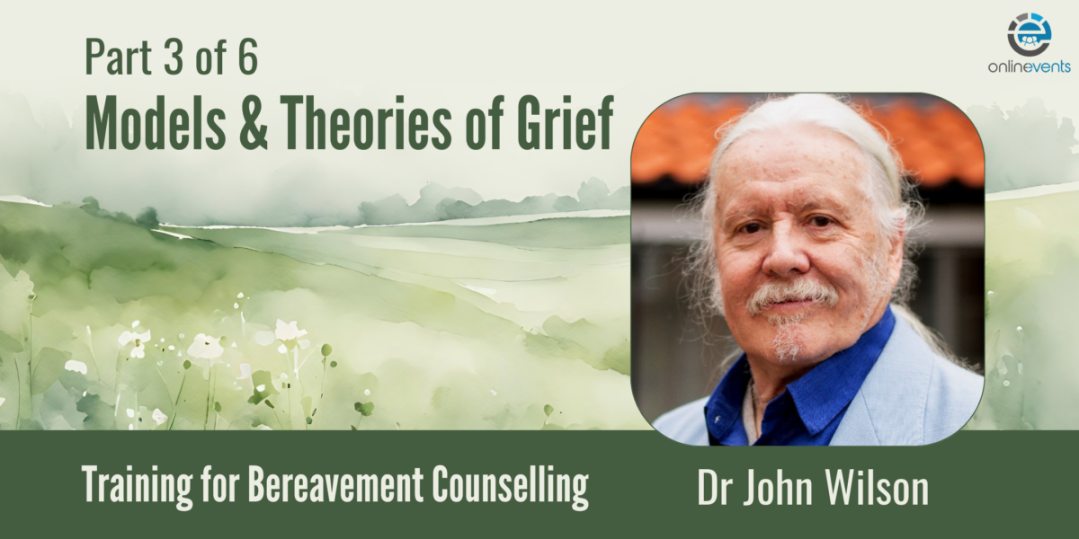 Part 3 Models & Theories of Grief