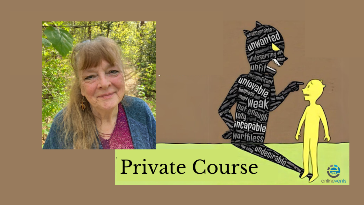 Taming the Inner Critic A 6 Week Journey from Judgement to Compassion Workshop with Maureen Cooper