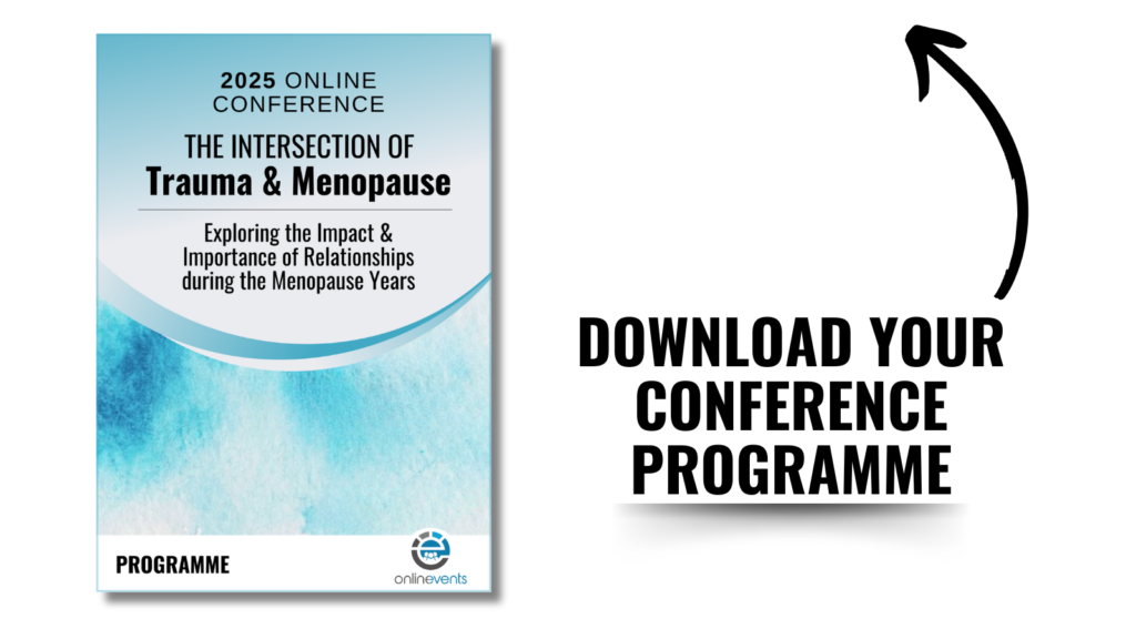 2025 Trauma & Menopause Conference The Intersection of Trauma & Menopause (1)